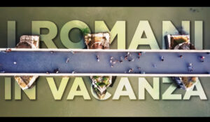 Video "I Romani in Vacanza" Travelmundi